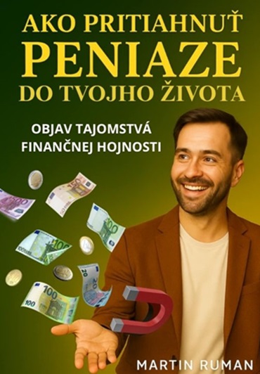 Ako pritiahnuť peniaze do tvojho života